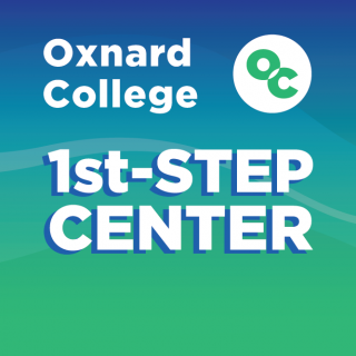 Graphic that reads: Oxnard College 1st-STEP CENTER