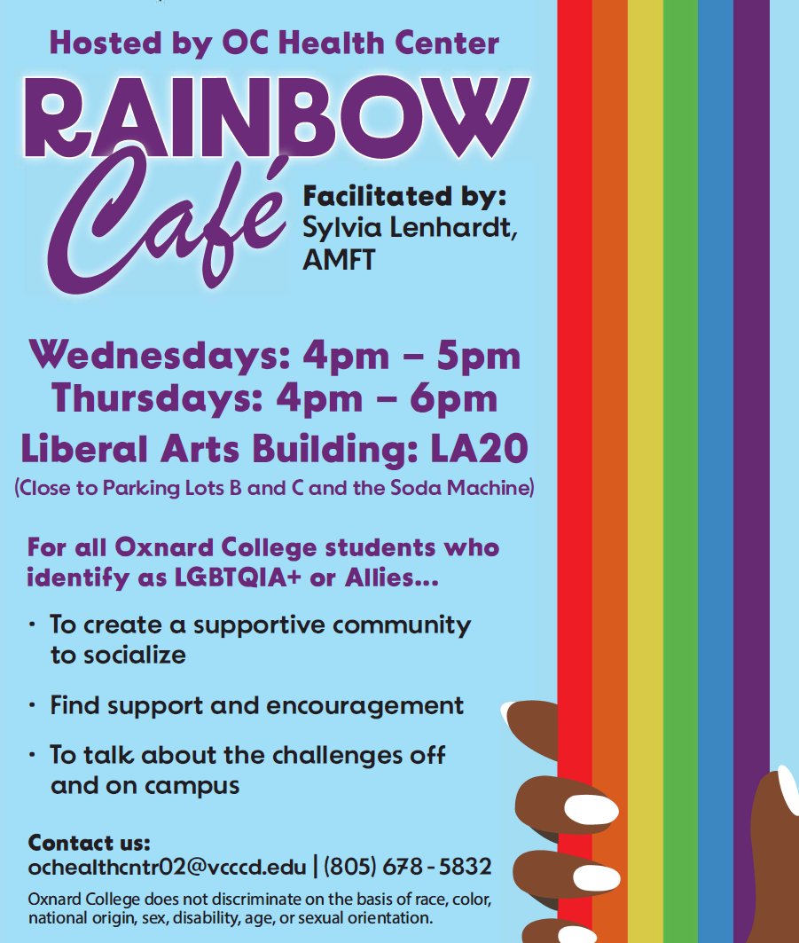 Rainbow Cafe Resource Center. LGBTQIA + Support Group Flyer-Wednesday 4pm-5pm, Thursday 4pm - 6pm in LA 20 