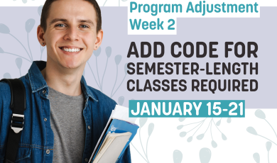 Text “Spring 2024 Program Adjustment Week 2. Add code for se